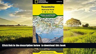GET PDFbooks  Yosemite National Park (National Geographic Trails Illustrated Map) BOOOK ONLINE