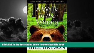 liberty book  A Walk in the Woods: Rediscovering America on the Appalachian Trail BOOOK ONLINE