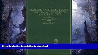 FAVORITE BOOK  Federal Antitrust Policy: The Law of Competition and Its Practice (Hornbook