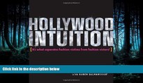 FULL ONLINE  Hollywood Intuition: It s What Separates Fashion Victims from Fashion Victors