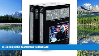 READ BOOK  Annotated Federal Acquisition Regulation Desk Reference, 2013-2 ed.  GET PDF