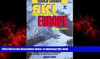 liberty books  Leocha s Ski Snowboard Europe: Winter Resorts in Austria, France, Italy,