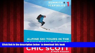 GET PDFbooks  Summits   Icefields 1: Alpine Ski Tours in the Canadian Rockies [DOWNLOAD] ONLINE