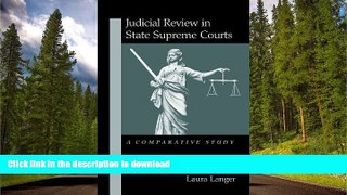 READ BOOK  Judicial Review in State Supreme Courts: A Comparative Study (Suny Series in American