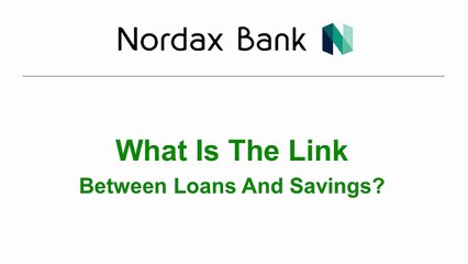 What Is The Link Between Loans And Savings