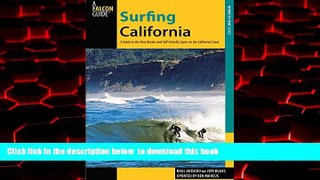 liberty books  Surfing California: A Guide To The Best Breaks And Sup-Friendly Spots On The