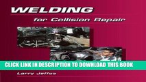 Read Now Welding for Collision Repair Download Online