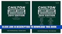 Read Now Chilton 2011 Labor Guide: Domestic and Imported Vehicles (Chilton Labor Guide: Domestic