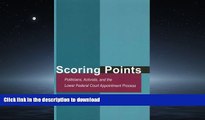 READ  Scoring Points: Politicians, Activists, and the Lower Federal Court Appointment Process