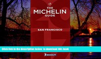 liberty books  MICHELIN Guide San Francisco 2017: Bay Area   Wine Country Restaurants (Michelin