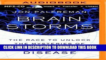 [PDF] Brain Storms: The Race to Unlock the Mysteries of Parkinson s Disease Popular Collection