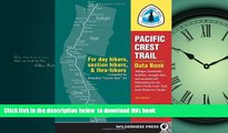 liberty book  Pacific Crest Trail Data Book: Mileages, Landmarks, Facilities, Resupply Data, and