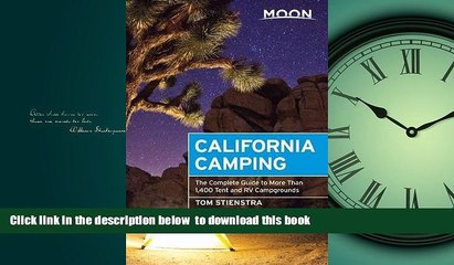 Best book  Moon California Camping: The Complete Guide to More Than 1,400 Tent and RV Campgrounds