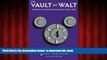 Read book  The Vault of Walt: Volume 4: Still More Unofficial Disney Stories Never Told BOOOK ONLINE