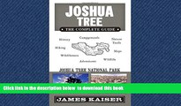 Best book  Joshua Tree: The Complete Guide: Joshua Tree National Park (Full Color Travel Guide)