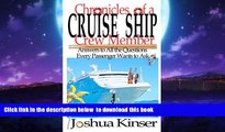 Read books  Chronicles of a Cruise Ship Crew Member: Answers to All the Questions Every Passenger