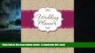 liberty book  Wedding Planner: The Ultimate Organizer for the Blushing Bride READ ONLINE
