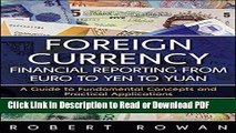 Read Foreign Currency Financial Reporting from Euro to Yen to Yuan: A Guide to Fundamental