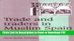Read Trade and Traders in Muslim Spain: The Commercial Realignment of the Iberian Peninsula,