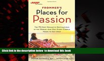 Best books  Frommer s/AARP Places for Passion: The 75 Most Romantic Destinations in the World -