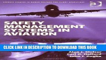 Read Now Safety Management Systems in Aviation (Ashgate Studies in Human Factors for Flight