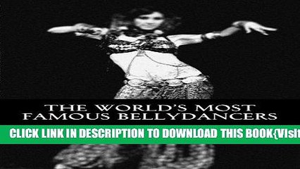 [PDF] The World s Most Famous Bellydancers Full Online