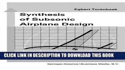 Read Now Synthesis of Subsonic Airplane Design: An introduction to the preliminary design of