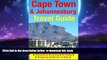 Read book  Cape Town   Johannesburg Travel Guide: Attractions, Eating, Drinking, Shopping   Places