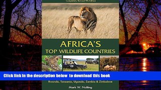 liberty books  Africa s Top Wildlife Countries: Safari Planning Guide to Botswana, Kenya, Namibia,