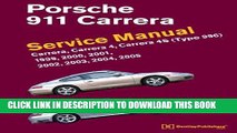 Read Now Porsche 911 Carrera (Type 996) Service Manual: 1999, 2000, 2001, 2002, 2003, 2004, 2005