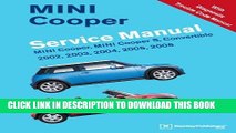 Read Now MINI Cooper Service Manual: 2002, 2003, 2004, 2005, 2006: MINI Cooper, MINI Cooper S,