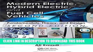 Read Now Modern Electric, Hybrid Electric, and Fuel Cell Vehicles: Fundamentals, Theory, and