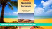 Best book  Namibia - Botswana 1:1.500 000 Nelles Map (English, French and German Edition) READ