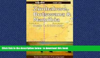Best books  Lonely Planet Zimbabwe, Botswana and Namibia Travel Atlas READ ONLINE