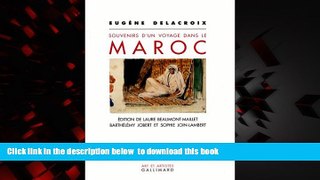Read book  Souvenirs d un voyage dans le Maroc (Art et artistes) (French Edition) READ ONLINE