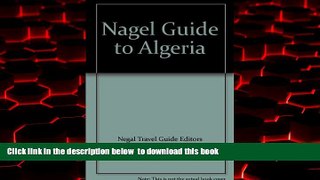Read books  Nagel Guide to Algeria READ ONLINE