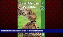 GET PDFbook  East African Wildlife (Bradt Travel Guides. East African Wildlife) READ ONLINE