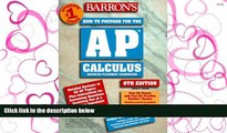 Read Barron s Ap Calculus Advanced Placement Examination: Review of Calculus Ab and Calculus Bc