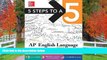 Read 5 Steps to a 5 AP English Language, 2015 Edition (5 Steps to a 5 on the Advanced Placement