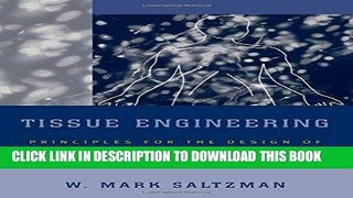 Best Seller Tissue Engineering: Engineering Principles for the Design of Replacement Organs and