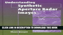 Ebook Understanding Synthetic Aperture Radar Images (Artech House Remote Sensing Library) Free