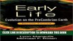 Ebook Early Life: Evolution On The Precambrian Earth Free Read