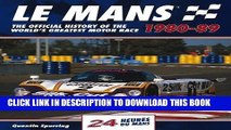 [PDF] Mobi Le Mans 24 Hours 1980-89: The Official History of the World s Greatest Motor Race