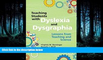 Fresh eBook  Teaching Students with Dyslexia and Dysgraphia: Lessons from Teaching and Science