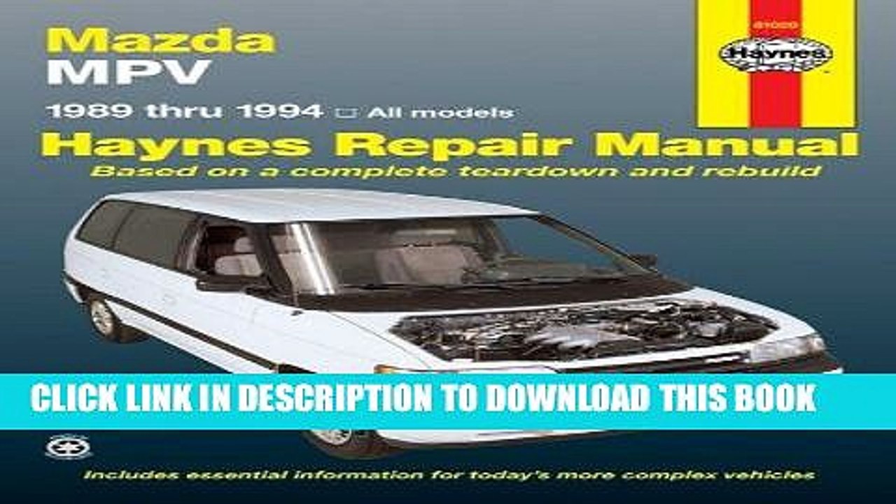 [PDF] Mobi Mazda MPV Van,  89 94 (Haynes Repair Manuals) Full Download