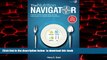 Best book  The NUTRITION NAVIGATOR [US]: Find the Perfect Portion Sizes for Your Fructose, Lactose