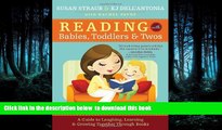 Best books  Reading with Babies, Toddlers and Twos: A Guide to Laughing, Learning and Growing