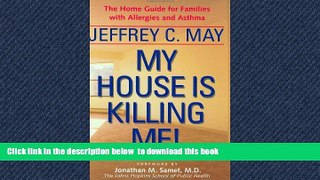 Read book  My House Is Killing Me!: The Home Guide for Families with Allergies and Asthma BOOK