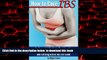 liberty book  How to Cure IBS: An Essential Guide to Treating the Symptoms of Irritable Bowel