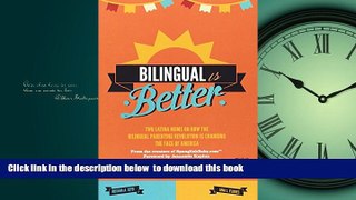 liberty books  Bilingual Is Better: Two Latina Moms on How the Bilingual Parenting Revolution is